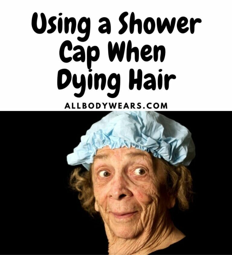 using-a-shower-cap-when-dying-hair-things-you-should-know-allbodywears