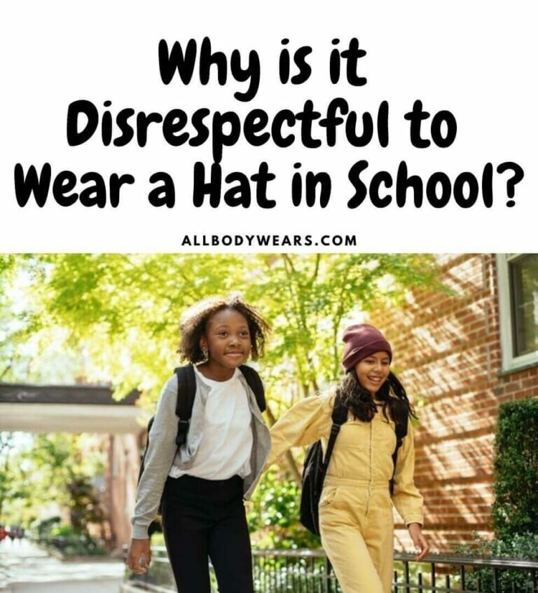 why-is-it-disrespectful-to-wear-a-hat-in-school-allbodywears